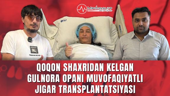 Gulnara's Successful l Liver Transplant Journey With Medassure Pvt. Ltd.
